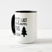 Letzte Weihnachten als Frau Tasse (Vorderseite Links)