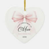 Letzte Weihnachten als Miss - Bow Keramik Ornament (Vorne)