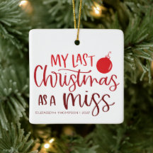Letzte Weihnachten als Miss Custom Red Letters