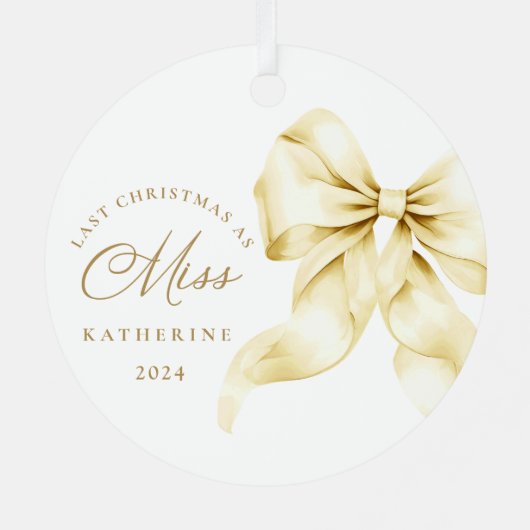 Letzte Weihnachten als Miss - Gold Bow Ornament Aus Metall (Rückseite)