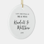 Letzte Weihnachten als Mr. und Miss Verlobt Fiancé Keramik Ornament (Rechts)