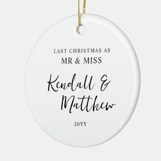 Letzte Weihnachten als Mr. und Miss Verlobt Fiancé Keramik Ornament (Links)