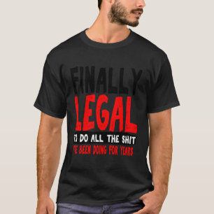 Letzten juristischen Him Son Typ T-Shirt