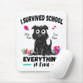Letzten Schultag überlebte ich die Schule Mousepad (Mit Mouse)