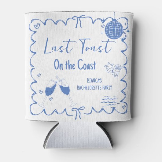 Letzten Toast am Party des Bachelorette-Wochenende Dosenkühler (Vorderseite)