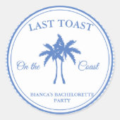 Letzten Toast am Party des Bachelorette-Wochenende Runder Aufkleber (Vorderseite)