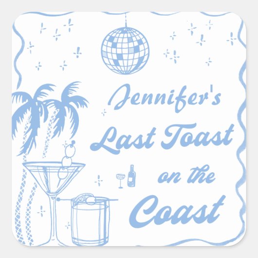 Letzten Toast auf dem Junggeselinnen-Abschied an d Quadratischer Aufkleber (Vorderseite)