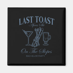Letzten Toast auf den Pisten Chelor Ski Bridal Tei Magnet