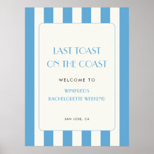 Letzten Toast auf der Küste Bachelorette Begrüßung Poster