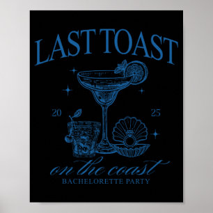 Letzten Toast auf der Küste Team Bride Beach Bache Poster