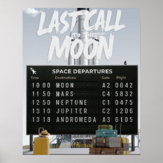 Letzter Anruf zum Mond - Retro Space Travel Poster
