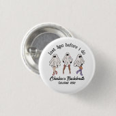 Letzter Boo, bevor ich tue! Halloween Bachelorette Button (Vorne & Hinten)