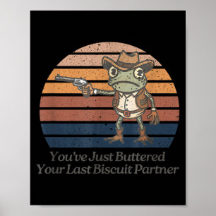 Letzter Butterkeks-Partner Cowboy-Frosch Poster