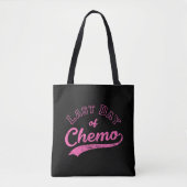 Letzter Chemo - Pink Brustkrebs kämpfen Tasche (Vorderseite)