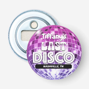 Letzter Disco-Junggeselinnen-Abschied Flaschenöffner