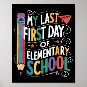 Letzter erster Tag der Grundschule lustig zurück z Poster