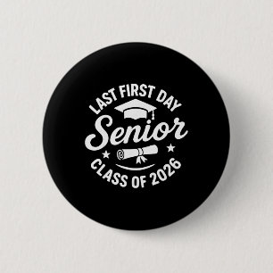 Letzter erster Tag Senior 2026 Absolventen Seniore Button