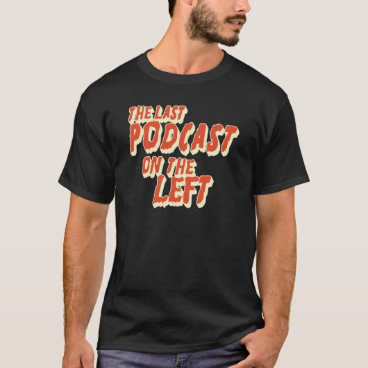 letzter Podcast über die verlassen T-Shirt (Vorderseite)