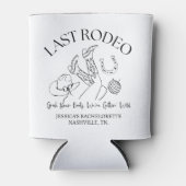 Letzter Rodeo-Junggesellinnenabschied Can Cooler | Dosenkühler (Vorderseite)