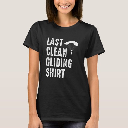 Letzter sauberer Gleitschirmflug Paragliding Fall T-Shirt (Vorderseite)