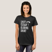 Letzter sauberer Gleitschirmflug Paragliding Fall T-Shirt (Vorne ganz)