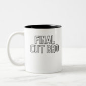 Letzter Schnitt Bro Editor Editing Geschenk Zweifarbige Tasse (Links)