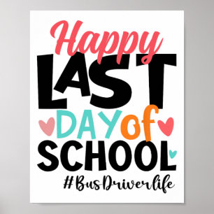 Letzter Schulbusfahrertag Sommer lustig Poster