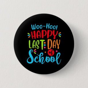 Letzter Schullehrer Schüler Abschluss Geschenk Button