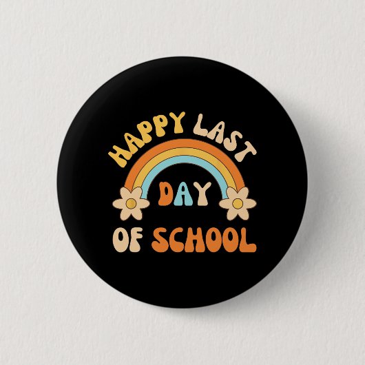 Letzter Schullehrertag Abschluss regnet Button (Vorderseite)