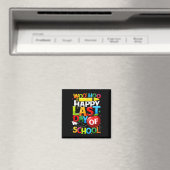 Letzter Schullehrertag Schüler Abschluss Magnet (In Situ (Geschirrspüler))