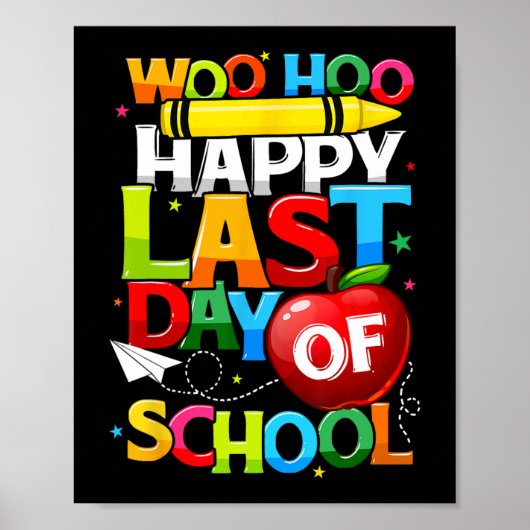 Letzter Schullehrertag Schüler Abschluss Poster (Vorne)