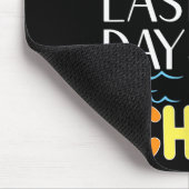 Letzter Schullehrertag Schüler Schuljahr Graduati Mousepad (Ecke)