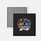 Letzter Schultag 2025 7th Grade Autograph G Magnet (Vorderseite/Rückseite)