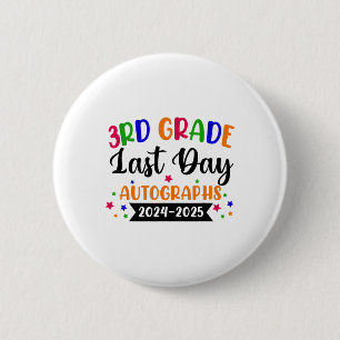 Letzter Schultag 2025 Autograph 3rd Grade G Button