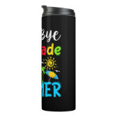 Letzter Schultag ab dem 1. Thermosbecher (Nach rechts gedreht)