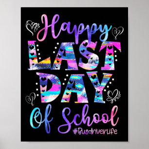 Letzter Schultag Busfahrer Leben Sommer Lustig 1  Poster