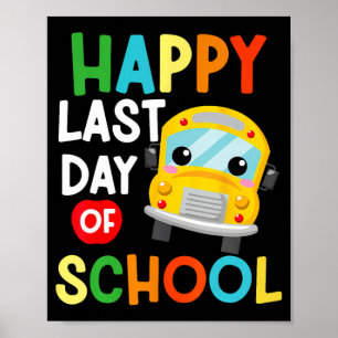Letzter Schultag Busfahrer Lehrer Schüler Kind Poster
