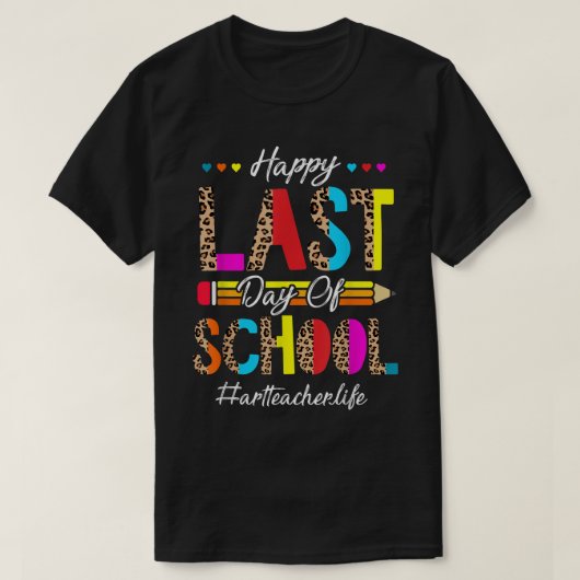 Letzter Schultag für Sommerkunstlehrer T-Shirt (Design vorne)