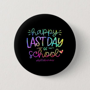 Letzter Schultag Hallo Sommer Schüler Und Lehrer Button