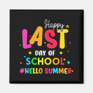 Letzter Schultag Hallo Sommer Schüler Und Lehrer Magnet