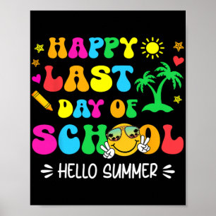 Letzter Schultag Hallo Sommer Schüler Und Lehrer Poster