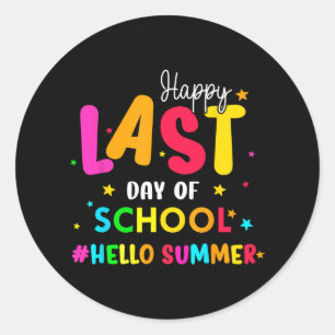 Letzter Schultag Hallo Sommer Schüler und unterric Runder Aufkleber