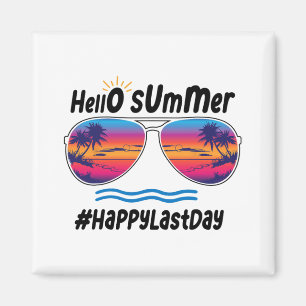 Letzter Schultag Hallo Sommer Sungles Beach 2 Magnet