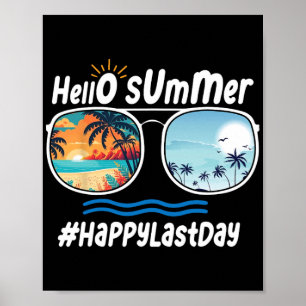 Letzter Schultag Hallo Sommer Sungles Strand 1  Poster