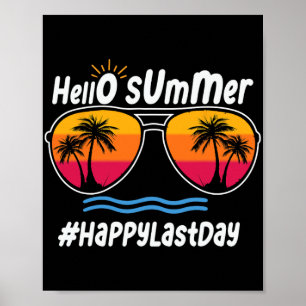 Letzter Schultag Hallo Sommer Sungles Strand  Poster