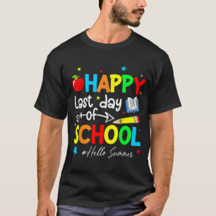 Letzter Schultag Lehrer Kinder Abschluss Letzter T T-Shirt