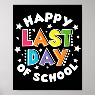Letzter Schultag Lehrer Kinder Letzter Schultag Poster