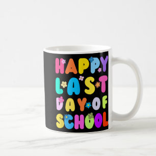 Letzter Schultag Lehrer Schüler Abschluss 4 Kaffeetasse