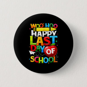 Letzter Schultag Lehrer Schüler Abschluss  Button