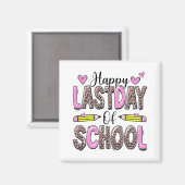 Letzter Schultag Leopard Lehrer Student Graduat Magnet (Vorderseite/Rückseite)